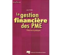 La gestion financière des PME: Théorie et pratiques