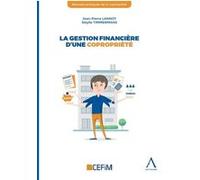 La gestion financière d'une copropriété Jean-Pierre Lannoy (Auteur), Sibylle Timmermans (Auteur)