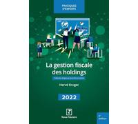 La gestion fiscale des holdings 2022-23
