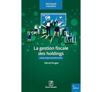 La gestion fiscale des holdings 2026