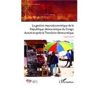 Claude Sumata – La gestion macroéconomique de la République démocratique du Congo – Broché