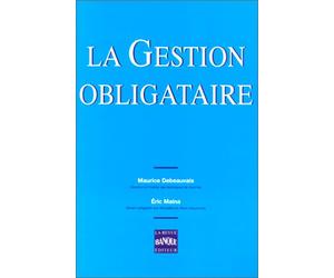 La gestion obligataire