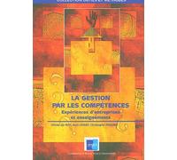 La gestion par les compétences: Expériences d'entreprises et enseignements