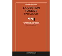 La gestion passive par les ETF: Comprendre, diversifier et investir simplement - avec exemples graphiques