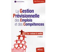 La gestion prévisionnelle des emplois et des compétences - La caisse à outils.