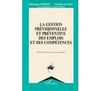 La gestion prévisionnelle et préventive des emplois et des compétences