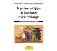 La gestion stratégique de la recherche et de la technologie
