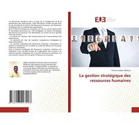La gestion stratégique des ressources humaines