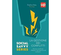 La Gestione Dei Conflitti - Social Savvy Series