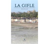 La gifle - Alain Landurant - Le Lys Bleu - Poche - Nouvelles