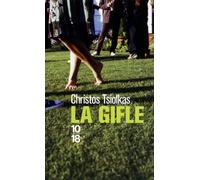 La gifle - Christos Tsiolkas - 10/18 - Poche - Roman