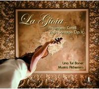 La Gioia: Arcangelo Corelli Violin Sonatas Op. V [CD] NEUF