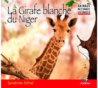 La Girafe Blanche Du Niger
