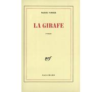 La Girafe - Marie Nimier - Gallimard - broché - Roman