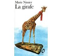 La Girafe - Marie Nimier - Gallimard - Poche - Roman