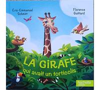 La girafe qui avait un torticolis.