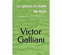 La Gitana Se Robó Mi Niño
