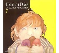 La Glace Au Citron Vol.7 by Des, Henri [Audio CD] NEUF
