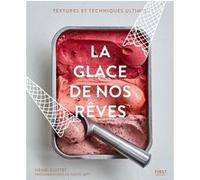 La glace de nos rêves Henri Guittet (Auteur), Déborah Dupont-Daguet (Collection dirigée par), David Japy (Photographie)