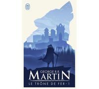 La glace et le feu - George R.R. Martin - J'ai Lu - Poche - Roman