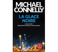 La Glace noire - Michael Connelly - Lgf - Poche - Roman