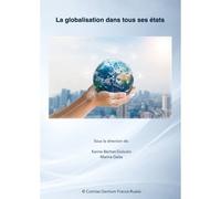 La Globalisation Dans Tous Ses Etats