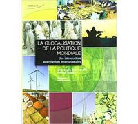 Baylis – La globalisation de la politique mondiale – Une introduction aux relations internationales