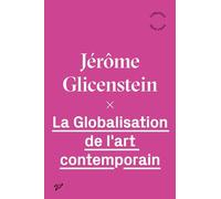 La Globalisation De L'art Contemporain