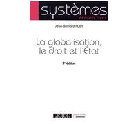La Globalisation, Le Droit Et L'etat