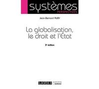 La Globalisation, Le Droit Et L'etat