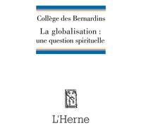 La globalisation : une question spirituelle ?