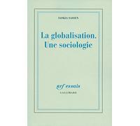 La globalisation. Une sociologie