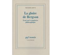 La gloire de Bergson François Azouvi (Auteur)