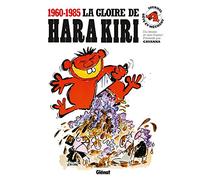 La gloire de Hara Kiri: Les meilleurs dessins de Hara Kiri