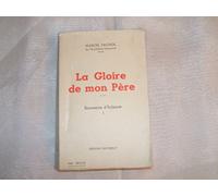La gloire de mon père : souvenirs d'enfance I