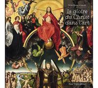 La gloire du Christ dans l'art - Marie-Gabrielle Leblanc - Tequi - broché - Beau livre