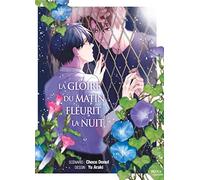 Boy's Love - La gloire du matin fleurit la nuit