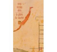 La gloire du vaurien - René Nicolas Ehni - Bourgois - broché - Roman
