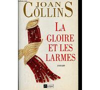 La gloire et les larmes