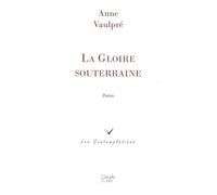 La gloire souterraine
