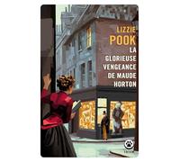 La Glorieuse Vengeance de Maude Horton