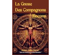 La Gnose des Compagnons Macon