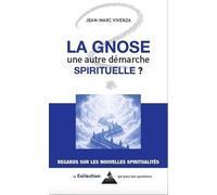 La gnose, une autre démarche spirituelle - Jean-Marc Vivenza - Dervy - ebook (ePub) - Essai