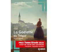 La Goélette du Trégor - Coup de Coeur Lectrices Femme Actuelle 2024 - Myse Aulne - Les Lauréats - broché - Roman