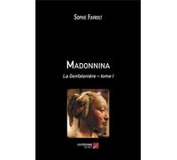 La Gonfalonière T.1 - Madonnina