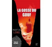 La gosse du gouf Martin Long (Auteur)