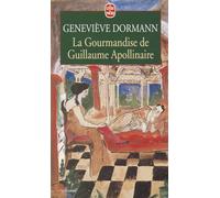 La Gourmandise de Guillaume Apollinaire
