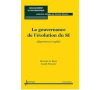 La gouvernance de l'évolution du SI Alignement et agilité - Nicolas Manson - Hermes Science Publications - broché - Etude