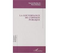 La gouvernance de l'opinion publique - Pierre Bréchon - L'harmattan - broché - Essai