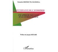 La Gouvernance D'entreprise - Une Approche Par L'audit Et Le Contrôle Interne